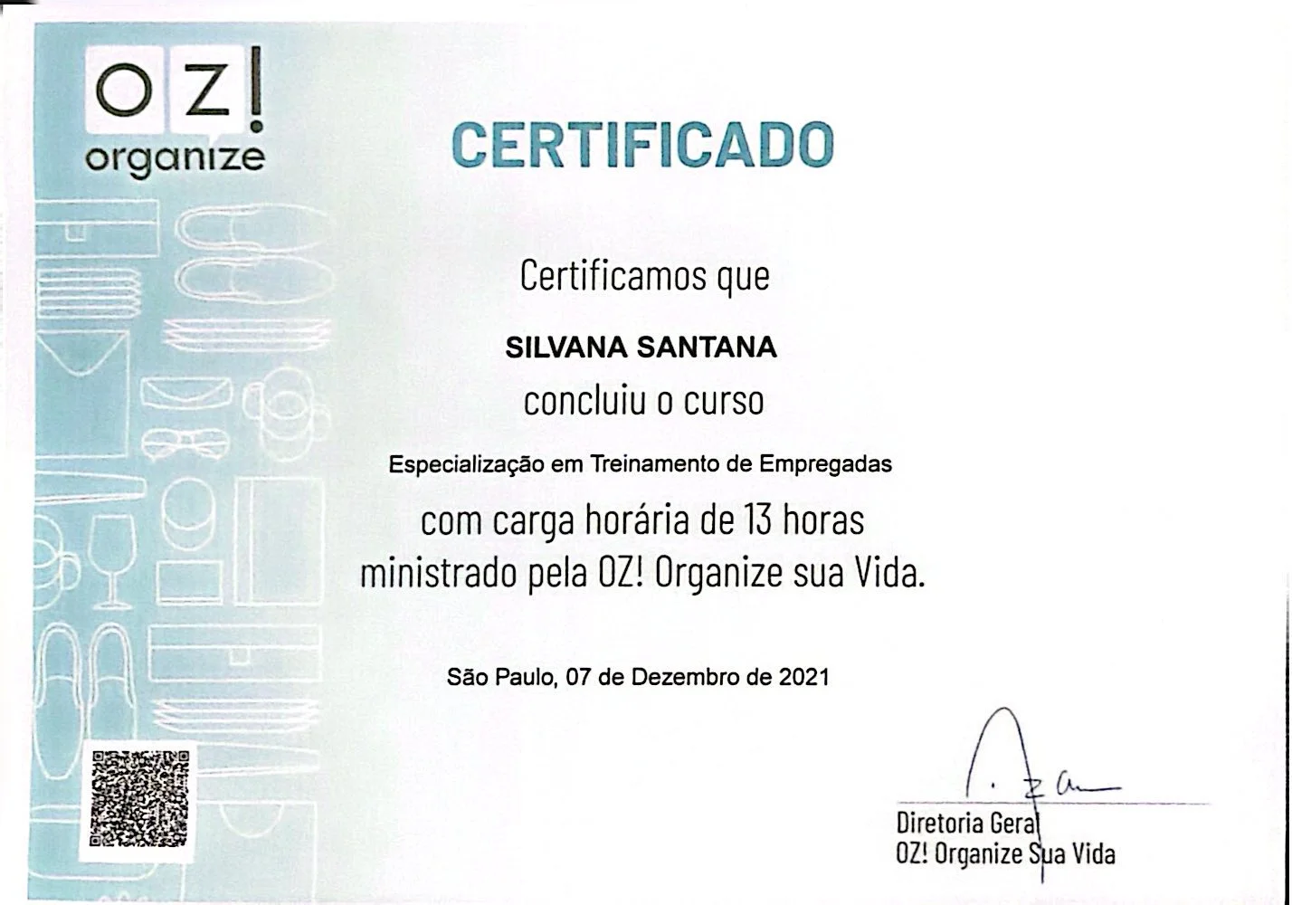 Certificado OZ! Organize: Silvana Santanna Personal Organizer SP